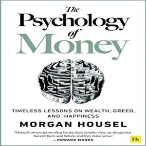 The Psychology of Money by Morgan Housel PDF 📖